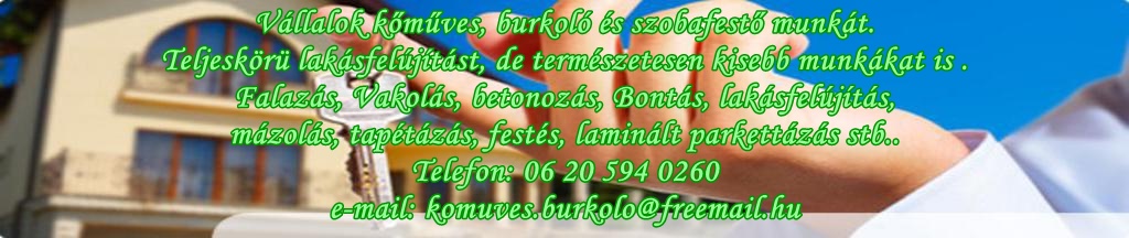 Kmves, burkol, szobafest, laksfeljts, falazs, vakols, betonozs, ,szobafests, fests, mzols, taptzs,